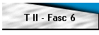 T II - Fasc 6